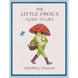 The Little Frog's Guide to Life: Love, Advice and Inspiration for Every Day from the Internet's Beloved Mushroom Frog - Hardcover