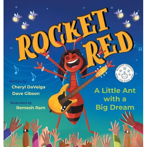 Rocket Red: A Little Ant with a Big Dream - Hardcover