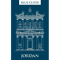 Blue Guide Jordan: Fourth edition, 2015 - Paperback