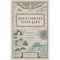 Recalibrate Your Life: Navigating Transitions with Purpose and Hope - Paperback