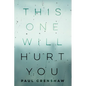This One Will Hurt You - Paperback