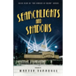 Searchlights and Shadows: A Novel of Golden-Era Hollywood - Paperback