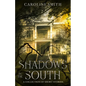 Shadows in the South - Paperback