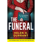 The Funeral: A totally addictive and completely unputdownable psychological thriller - Paperback