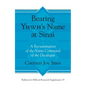 Bearing Yhwh's Name at Sinai: A Reexamination of the Name Command of the Decalogue - Hardcover
