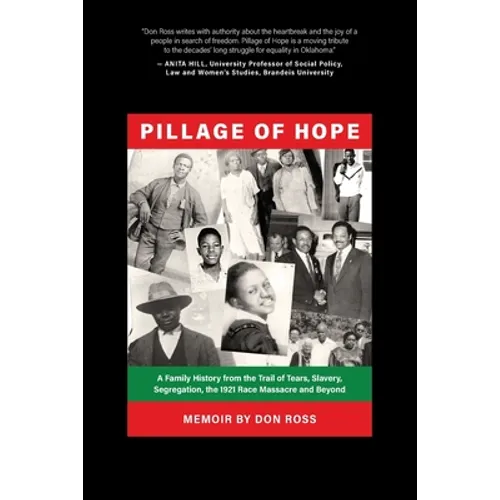 Pillage of Hope: A Family History from the Trail of Tears, Slavery, Segregation, the 1921 Race Massacre and Beyond - Paperback