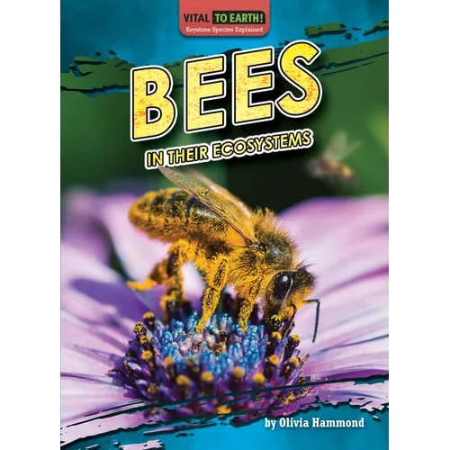 Bees in Their Ecosystems - Library Binding
