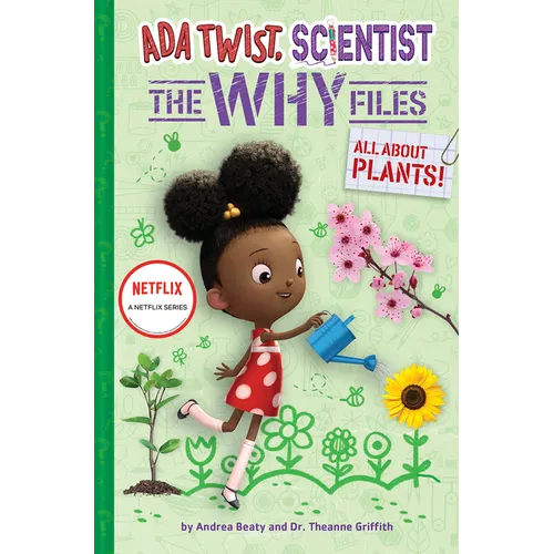 All about Plants! (ADA Twist, Scientist: The Why Files #2) - Hardcover