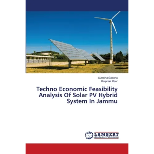 Techno Economic Feasibility Analysis Of Solar PV Hybrid System In Jammu - Paperback