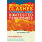 Bordertown Clashes, Resource Wars, and Contested Territories in the Four Corners: The Turbulent 1970s - Paperback