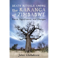 Death Rituals Among the Karanga of Zimbabwe: Praxis, Significance, and Changes - Hardcover