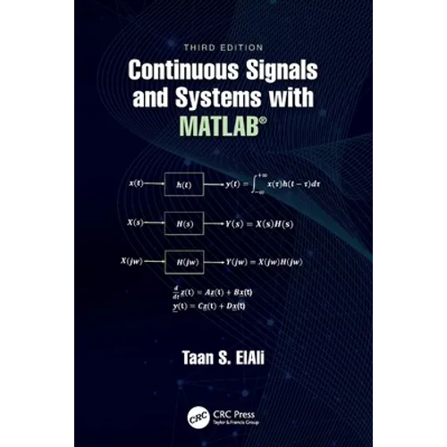 Continuous Signals and Systems with Matlab(r) - Paperback