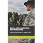 Surviving and Thriving in Air Force Basic Military Training: A Step by Step Guide to Prepare for BMT - Paperback