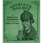 Sherlock Holmes: The Essential Mysteries in One Sitting - Hardcover