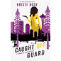 Caught Off Guard - Paperback