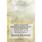 Devotions Upon Emergent Occasions - Paperback