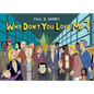 Why Don't You Love Me? - Paperback