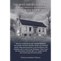 The Most Important House in the American Revolution That Nobody Knew About.: Home to a roving cast of early American luminaries, most notably Alexande - Paperback