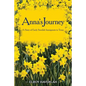 Anna's Journey: A Tale of Early Swedish Immigrants to Texas - Paperback