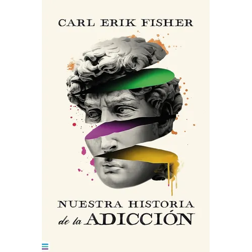 Nuestra Historia de la Adiccion - Paperback