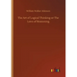 The Art of Logical Thinking or The Laws of Reasoning - Paperback