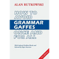 How to Avoid Grammar Gaffes Once and for All: U.S. Edition - Paperback