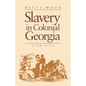 Slavery in Colonial Georgia, 1730-1775 - Paperback