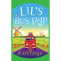 Lil's Bus Trip - Hardcover