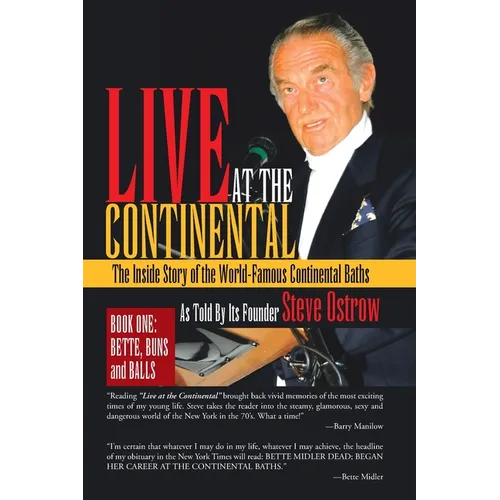 Live at the Continental: The Inside Story of the World-Famous Continental Baths - Paperback