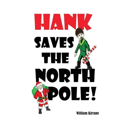 Hank Saves the North Pole - Paperback