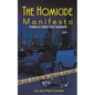 The Homicide Manifesto - Paperback