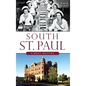 South St. Paul: A Brief History - Hardcover