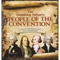 The Founding Fathers: People of the Convention American Revolution Biographies Grade 4 Children's Historical Biographies - Hardcover