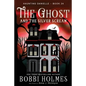 The Ghost and the Silver Scream - Paperback