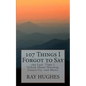 107 Things I Forgot To Say the Last Time I Talked About Worship, Creativity, and Music - Paperback