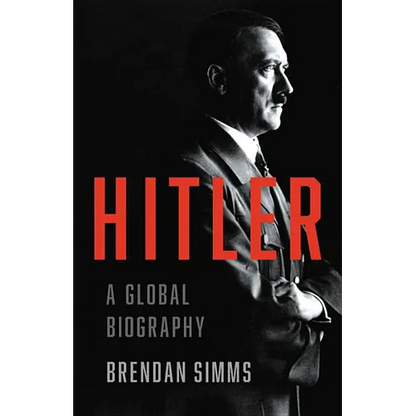 Hitler: A Global Biography - Hardcover