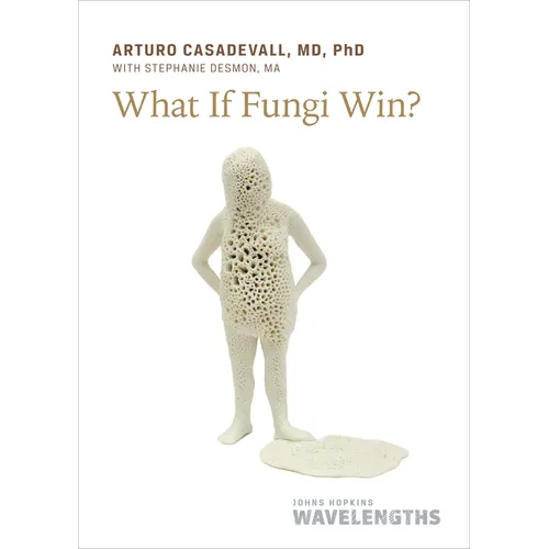 What If Fungi Win? - Paperback