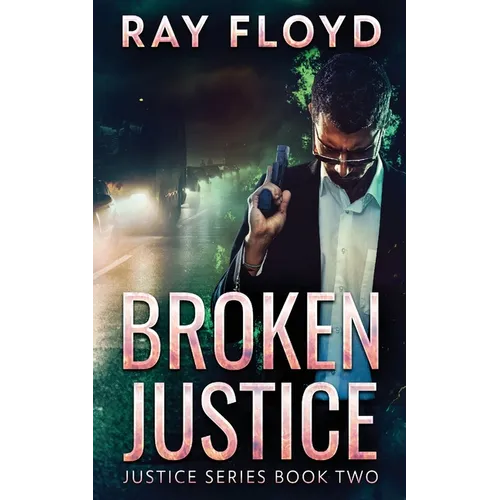 Broken Justice - Paperback