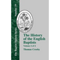 The History of the English Baptists - Vol. 4 - Hardcover