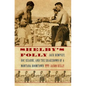 Shelby's Folly: Jack Dempsey, Doc Kearns, and the Shakedown of a Montana Boomtown - Paperback