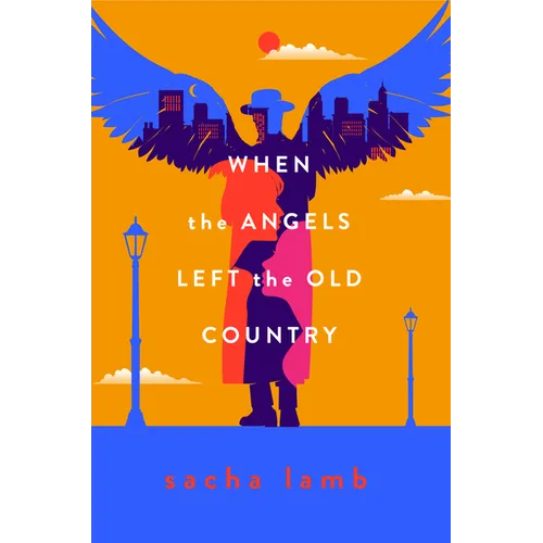 When the Angels Left the Old Country - Library Binding