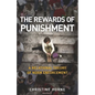 The Rewards of Punishment: A Relational Theory of Norm Enforcement - Paperback