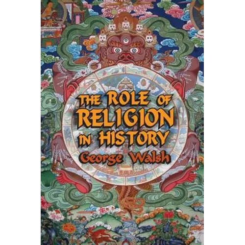 The Role of Religion in History - Paperback