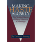 Making Haste Slowly: The Troubled History of Higher Education in Mississippi - Paperback