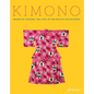 Kimono: Images of Culture 1915-1950 in the Khalili Collections - Hardcover