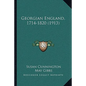 Georgian England, 1714-1820 (1913) - Paperback