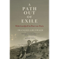 A Path Out of Exile: With Gurdjieff in Post-war Paris - Paperback