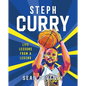 Steph Curry: Life Lessons from a Legend - Hardcover
