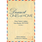 Dearest Ones at Home: Clara Taylor's Letters from Russia, 1917-1919 - Paperback