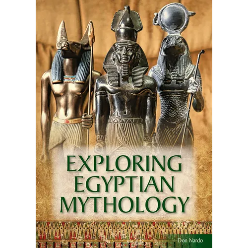 Exploring Egyptian Mythology - Hardcover